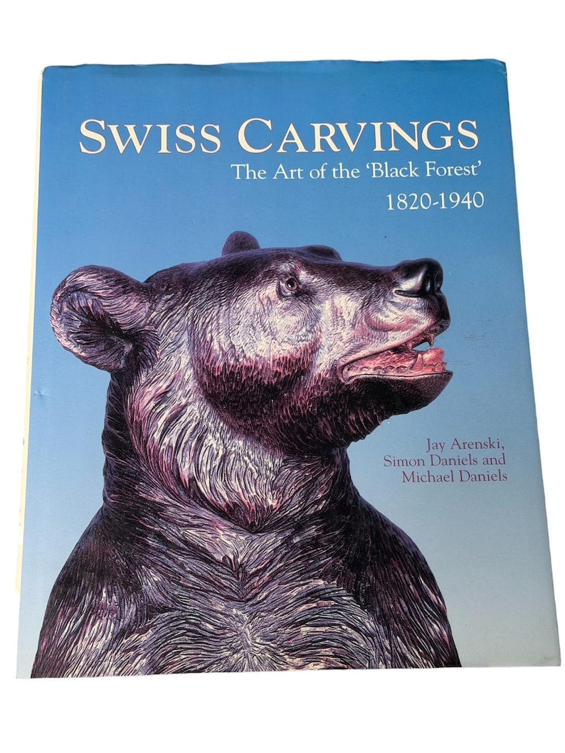 Book: Swiss Carvings, The Art of Black Forest by Jay Arenski, Signed